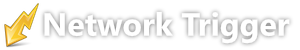 Network Trigger
